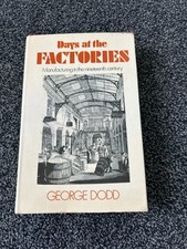 Days at the Factories