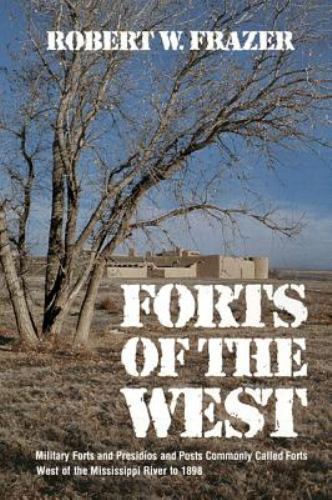 Forts the west military - west,