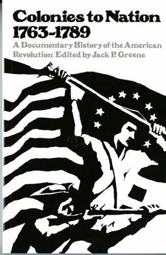 Colonies nation 1763 1789 - to, nation,