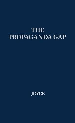 The propaganda gap - propaganda, tim